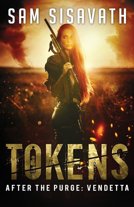 Tokens: A Post-Apocalyptic Revenge Horror/Thriller