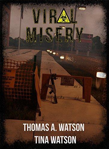 Viral Misery: Book One