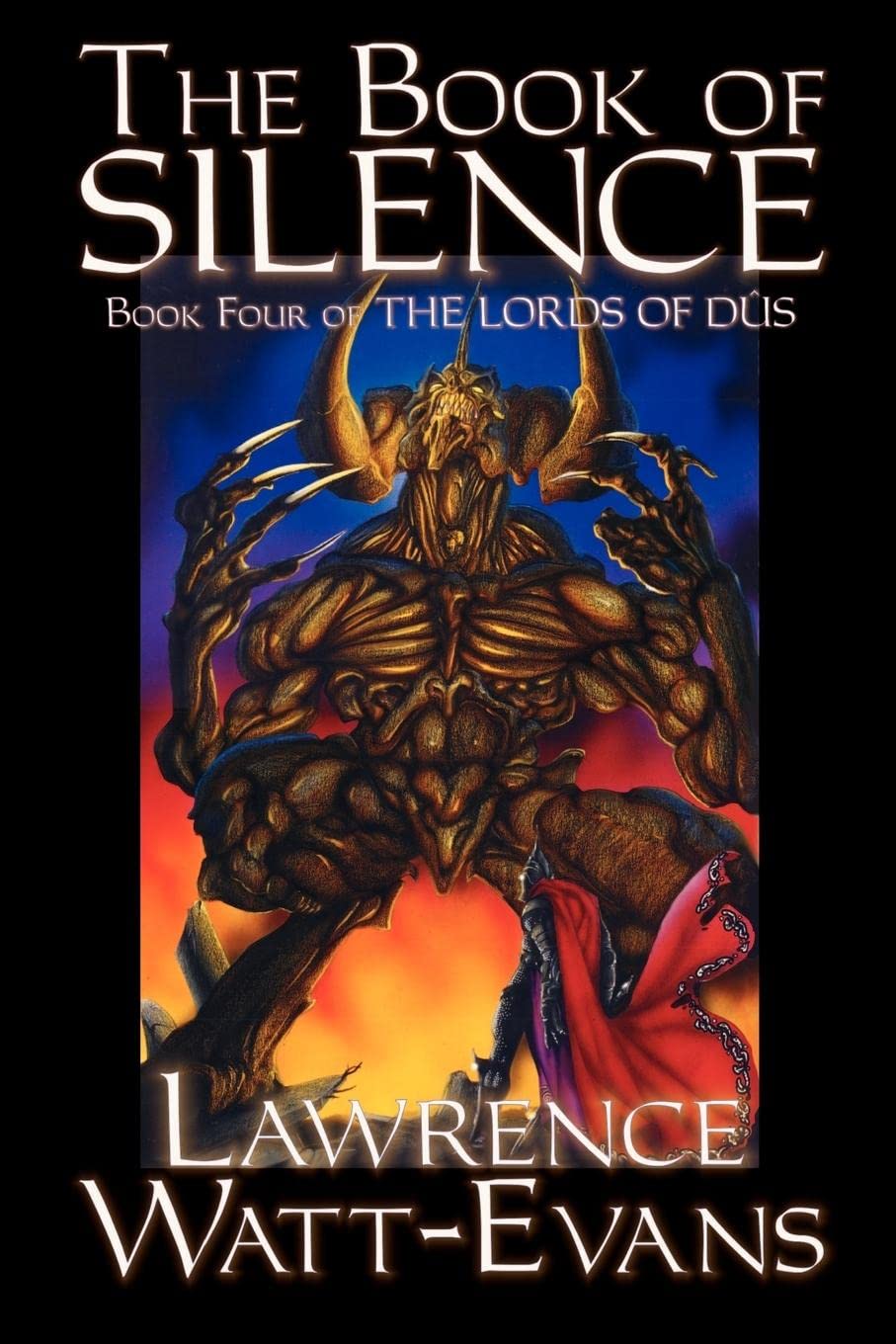 The Book of Silence: The Lords of Dus, Book 4
