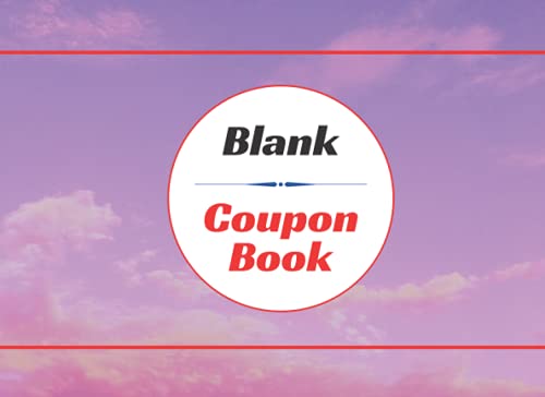 Blank Coupon Book: DIY Gift Certificate Vouchers - Fill in Your Own 20 Blank Coupons