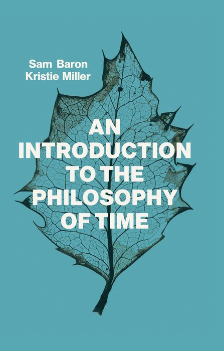 An Introduction to the Philosophy of Time / Edition 1