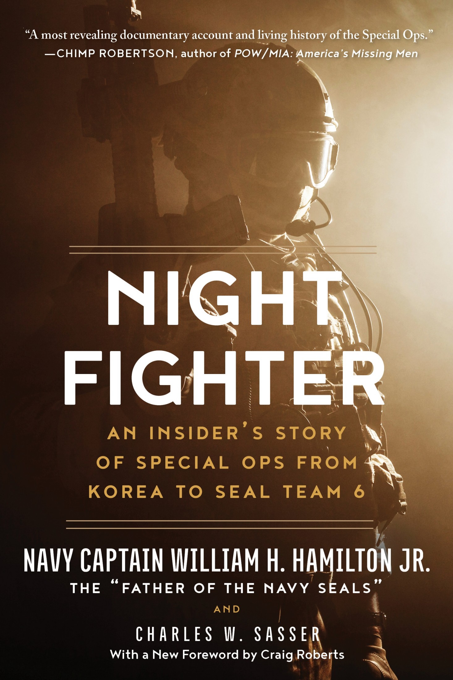 Night Fighter: An Insider's Story of Special Ops From Korea to SEAL Team 6