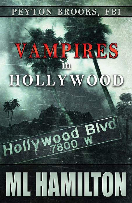 Vampires in Hollywood: Peyton Brooks, FBI