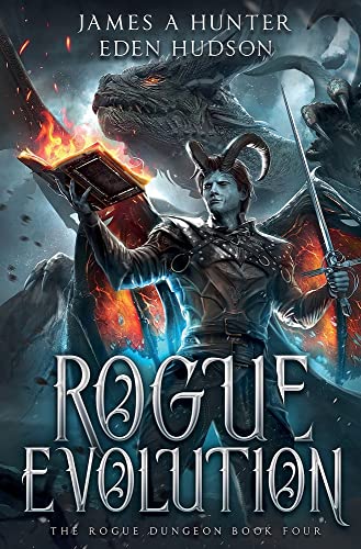 Rogue Evolution: A LitRPG Adventure (The Rogue Dungeon)