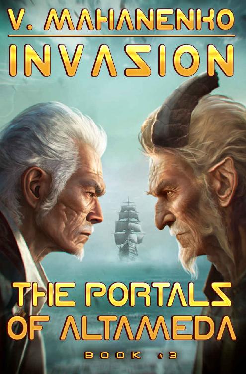 The Portals of Altameda (Invasion Book #3): LitRPG Series