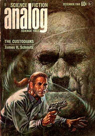 The Custodians / James H. Schmitz [In] Analog : Science Fact - Science Fiction ; Vol. 82, No. 4, Dec. 1968
