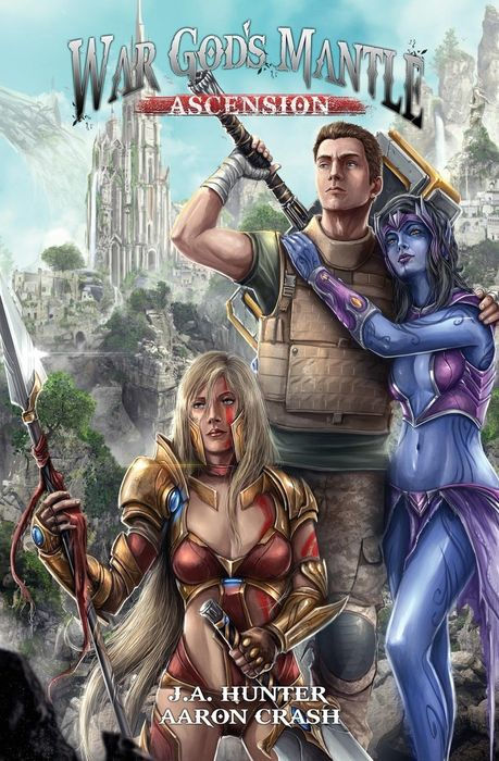 War God's Mantle: Ascension: A litRPG Adventure