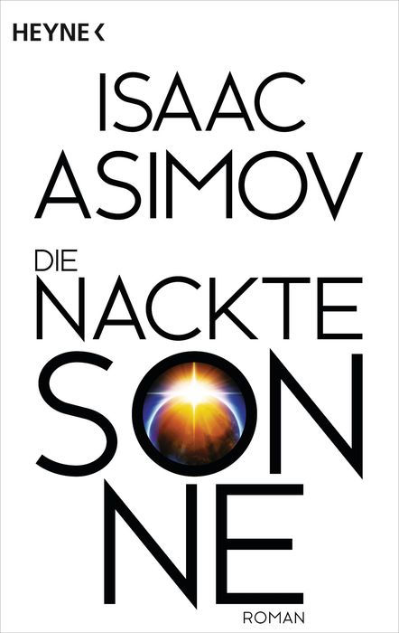 Die Nackte Sonne: Roman
