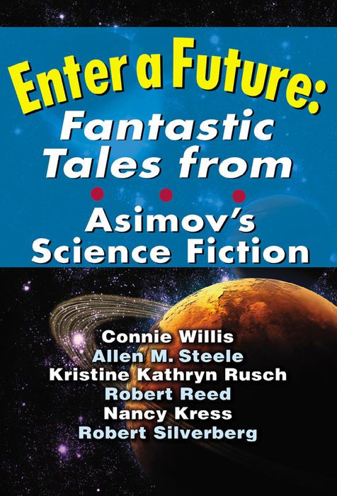 Asimov's Anthology - Enter a Future: Fantastic Tales From Asimovs Science Fiction