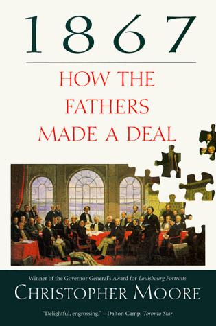 1867: How the Fathers Made a Deal