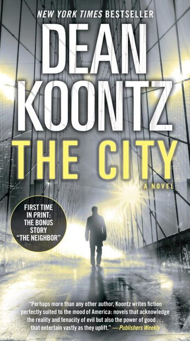 The City (With Bonus Short Story the Neighbor): A Novel
