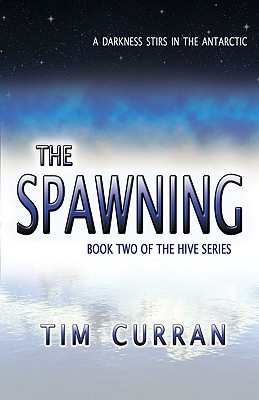 The Spawning: Book Two of the Hive Series