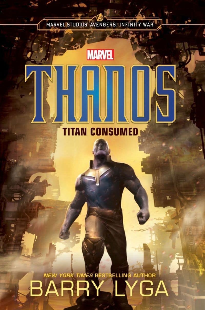 Marvel's Avengers: Infinity War: Thanos: Titan Consumed