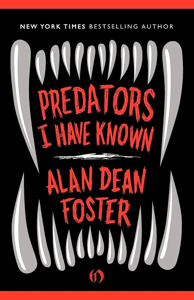 Predators I Have Known