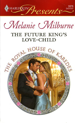 The Future King's Love-Child (Royal House of Karedes)