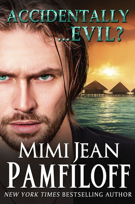 Accidentally...Evil?