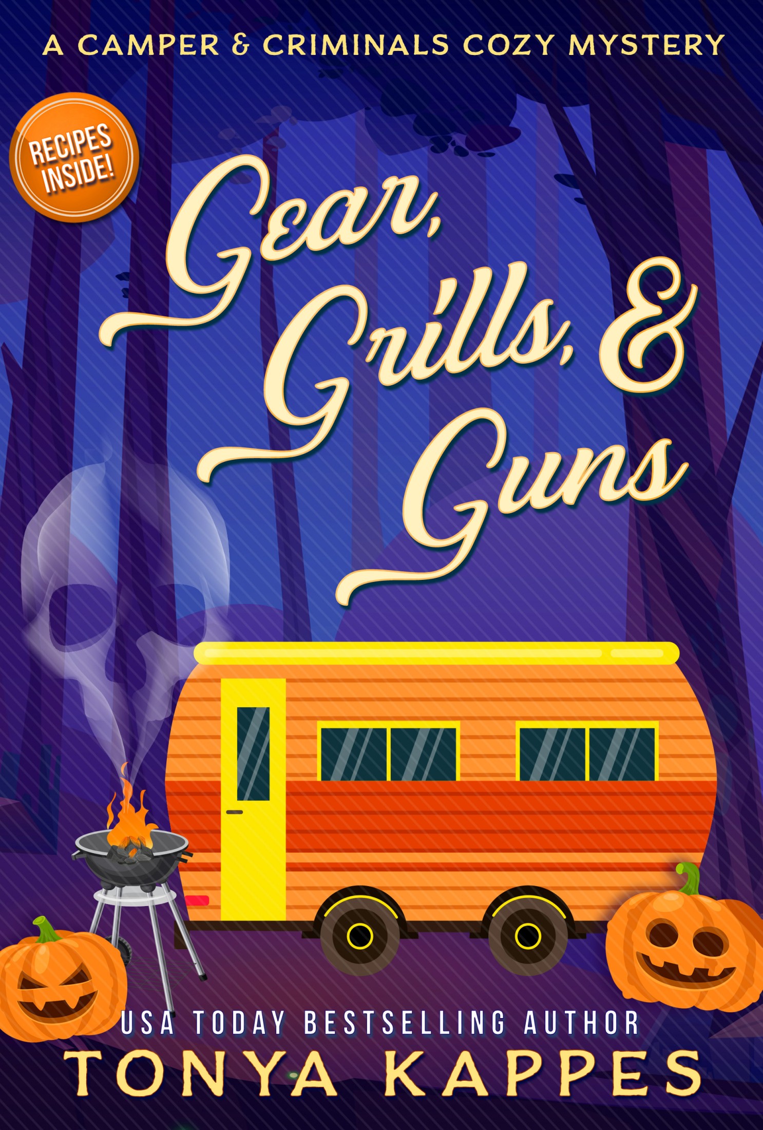 Gear, Grills & Guns: A Camper and Criminals Cozy Mystery Book 13
