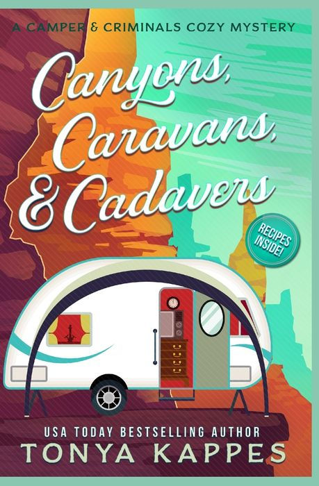Canyons, Caravans, & Cadavers: A Camper & Criminals Cozy Mystery