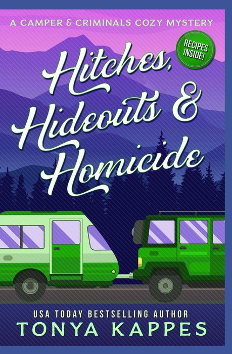 Hitches, Hideouts, & Homicides: A Camper and Criminals Cozy Mystery Series