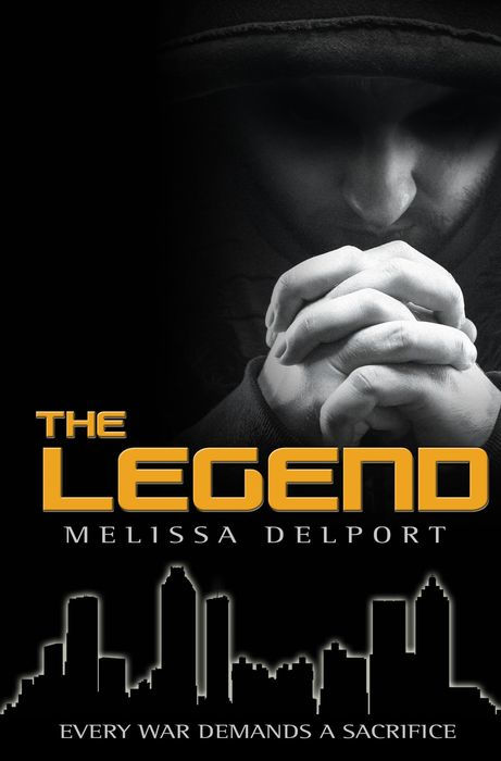 The Legend: Book Three of the Legacy Trilogy