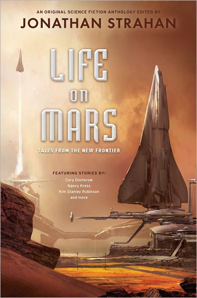 Life on Mars: Tales From the New Frontier