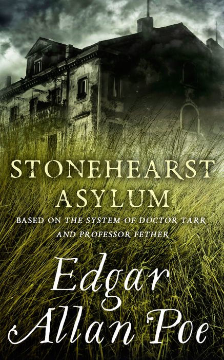 Stonehearst Asylum: Short Story