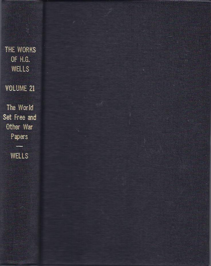 The World Set Free and Other War Papers