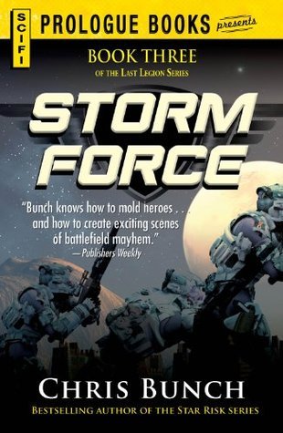 Storm Force: Book Three of the Last Legion Series