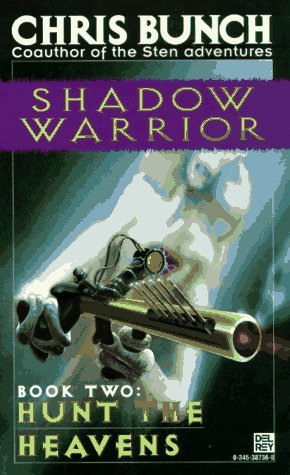 Hunt the Heavens: Book Two of the Shadow Warrior Trilogy