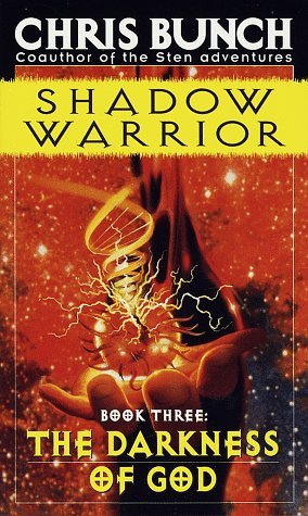 The Darkness of God: Book Three of the Shadow Warrior Trilogy
