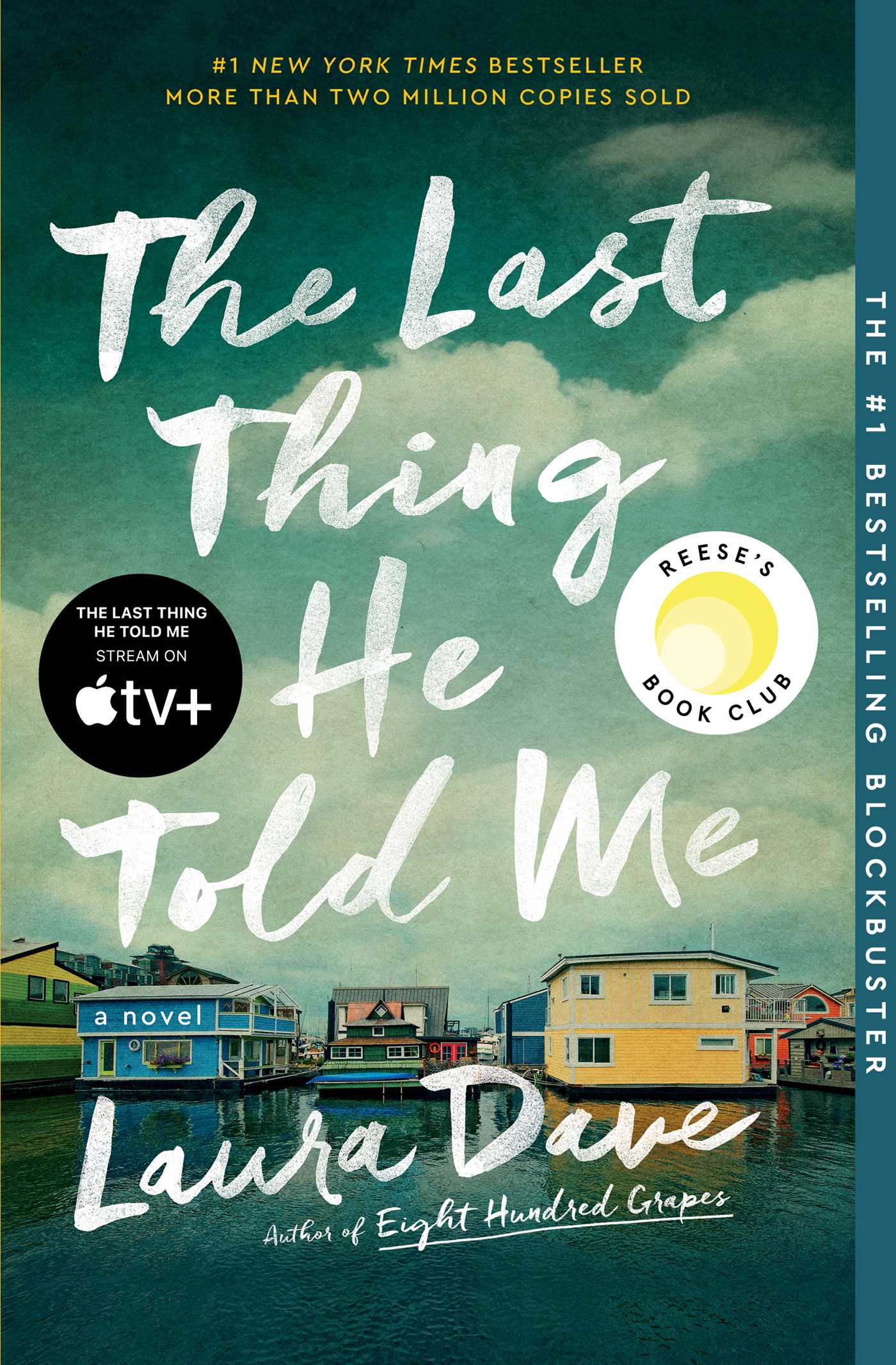 The Last Thing He Told Me: A Novel