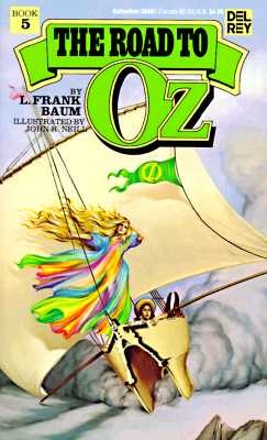 The Road to Oz by L. Frank Baum, Fiction, Fantasy, Literary, Fairy Tales, Folk Tales, Legends & Mythology