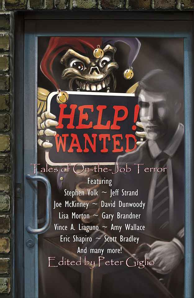 HELP! WANTED: Tales of On-The-Job Terror