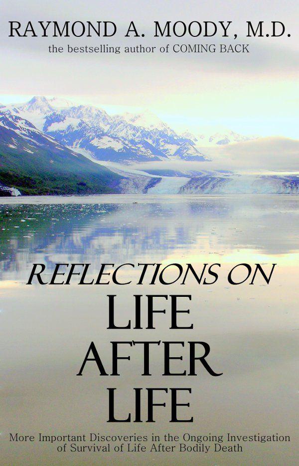 Life After Life: The Bestselling Original Investigation That Revealed "Near-Death Experiences"