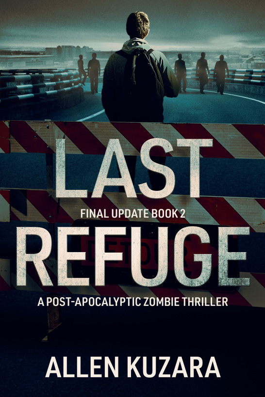 Last Refuge: Final Update: Book 2