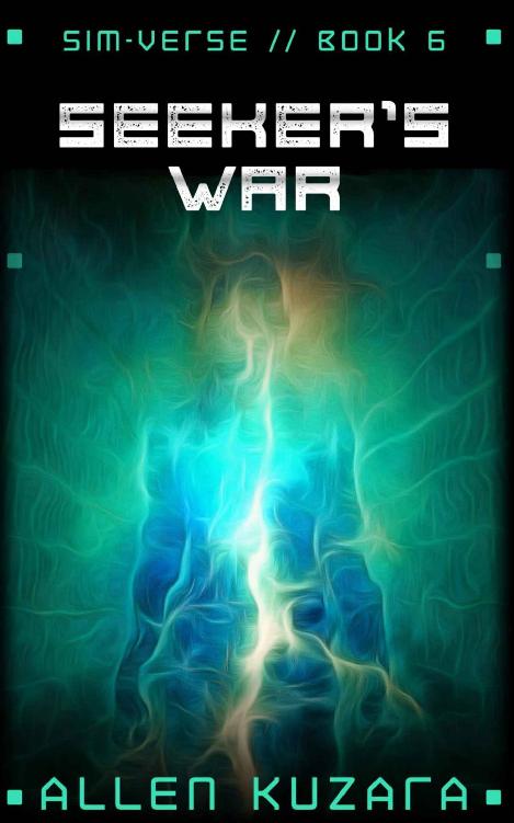 Seeker's War (Sim-Verse: Book 6)