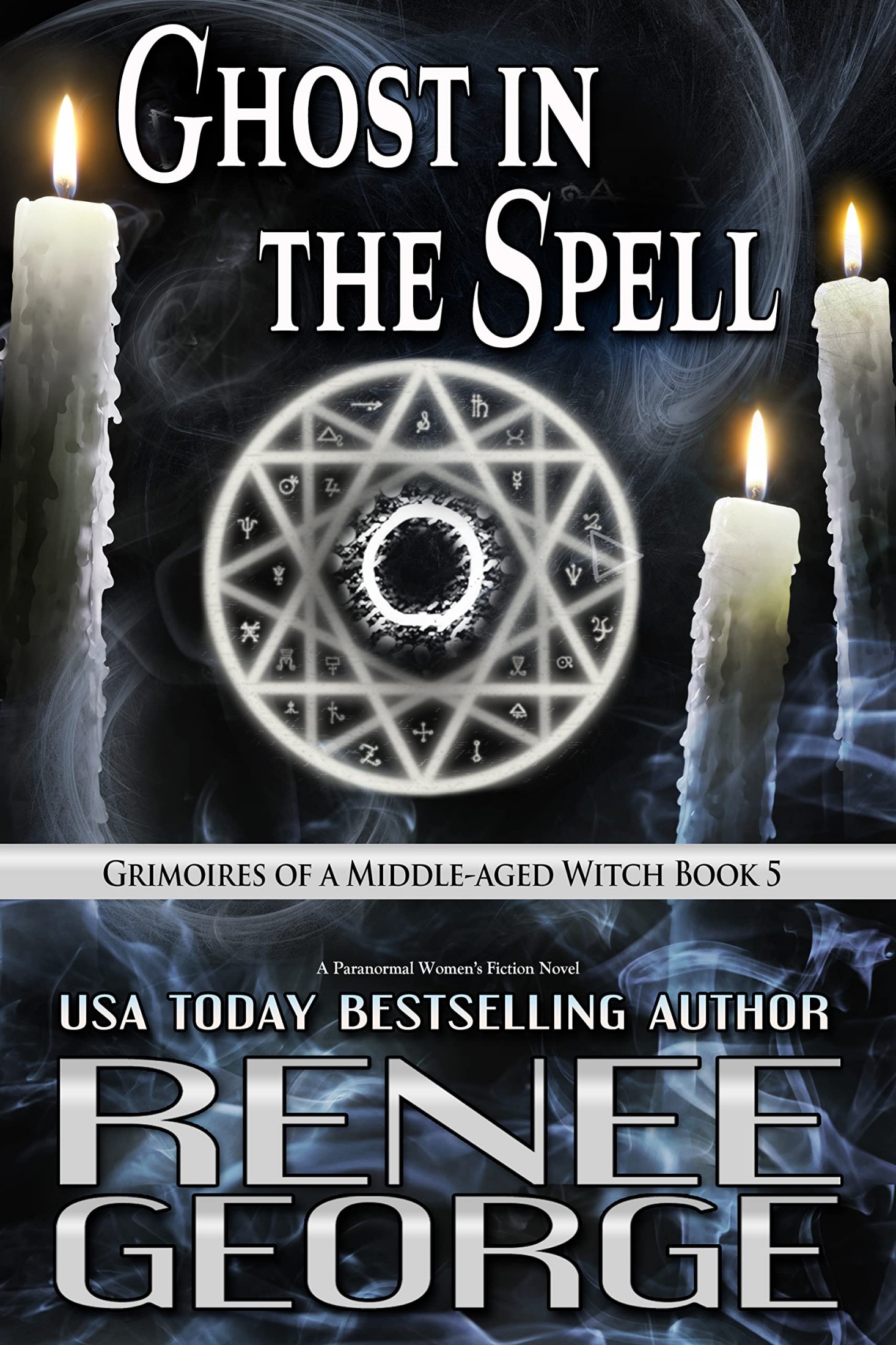 Ghost in the Spell: A Paranormal Women's Fiction Novel