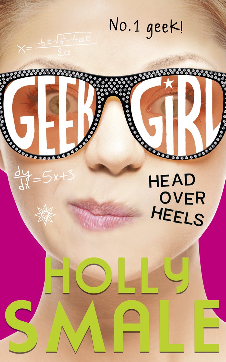 Head Over Heels (Geek Girl, Book 5)