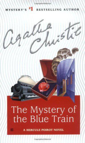 The Mystery of the Blue Train (Hercule Poirot Series)