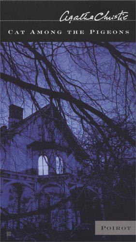 Cat Among the Pigeons (Hercule Poirot Series)