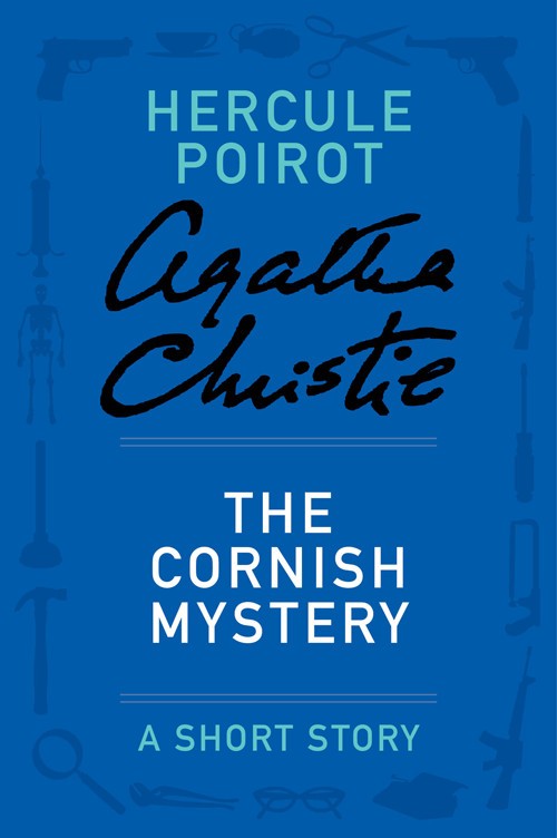 The Cornish Mystery: A Hercule Poirot Story
