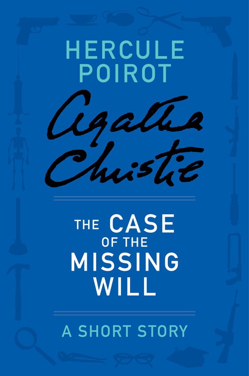 The Case of the Missing Will: A Short Story