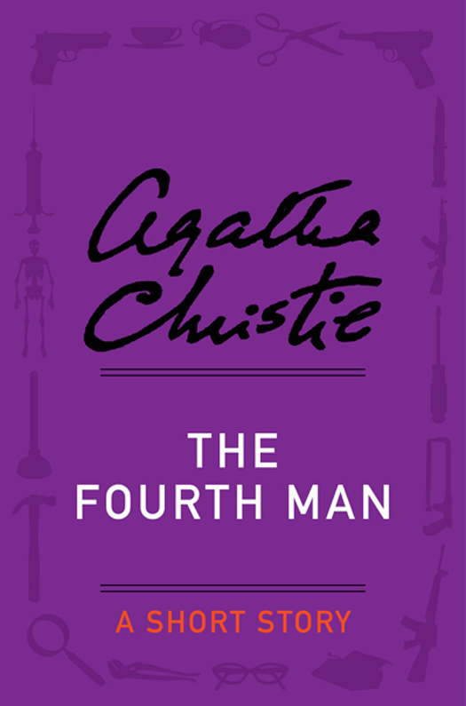 The Fourth Man: A Short Story