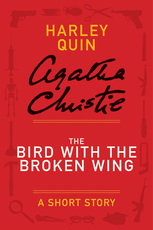 The Bird With the Broken Wing - a Harley Quin Short Story