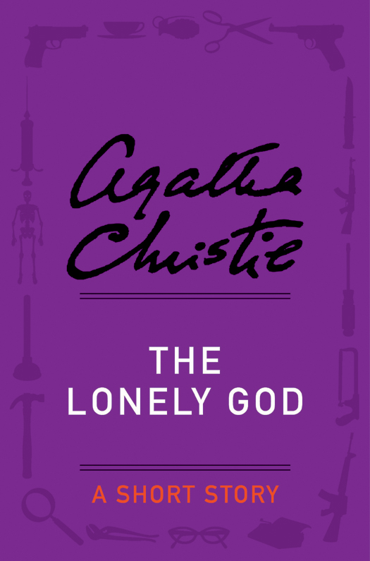 The Lonely God: A Short Story
