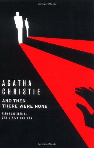 And Then There Were None and Other Classic Mysteries (Barnes & Noble Collectible Editions)