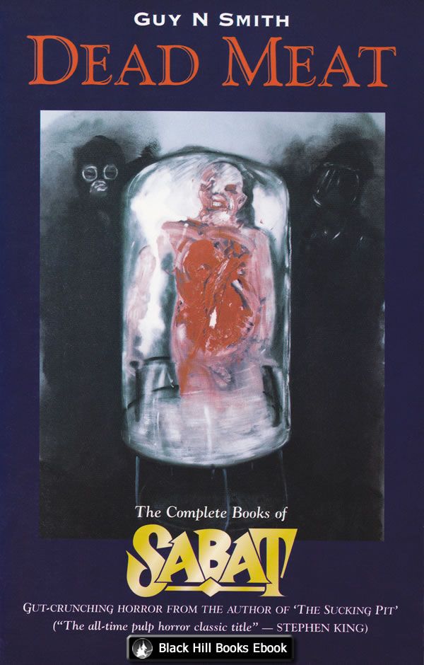 Dead Meat: The Complete Books of Sabat