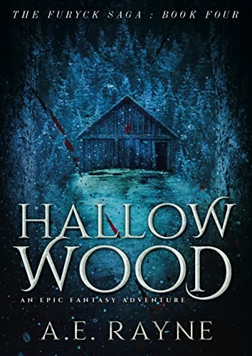 Hallow Wood: The Furyck Saga Book 4