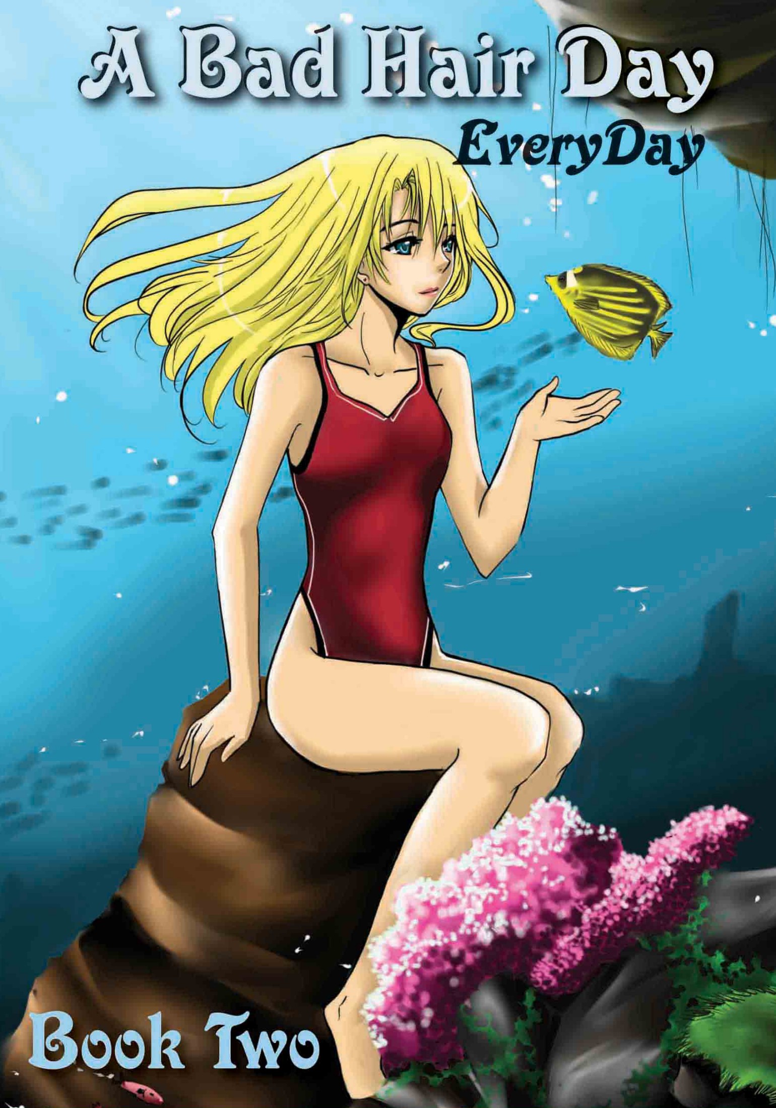 A Bad Hair Day Everyday Book 2