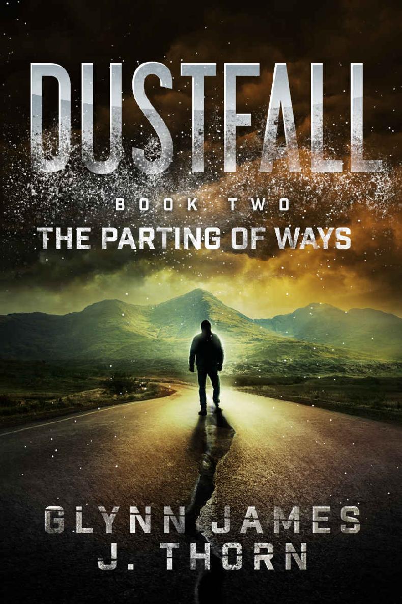 Dustfall, Book Two - the Parting of Ways